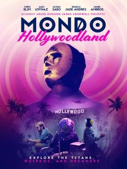 Watch Mondo Hollywoodland Online Free and No Sign Up - 285 HDMovie