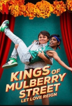 Watch Kings of Mulberry Street: Let Love Reign Online Free and No Sign Up - 285 HDMovie