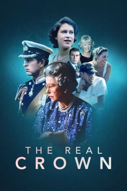 Watch The Real Crown: Inside the House of Windsor Online Free and No Sign Up - 285 HDMovie