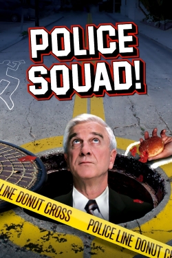 Watch Police Squad! Online Free and No Sign Up - 285 HDMovie