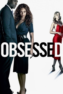 Watch Obsessed Online Free and No Sign Up - 285 HDMovie