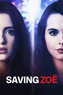 Watch Saving Zoë Online Free and No Sign Up - 285 HDMovie