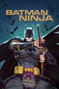 Watch Batman Ninja Online Free and No Sign Up - 285 HDMovie