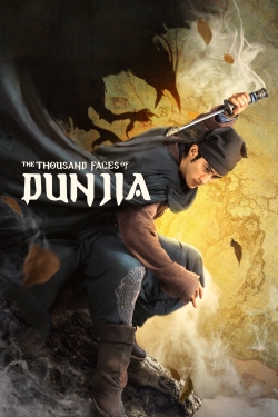 Watch The Thousand Faces of Dunjia Online Free and No Sign Up - 285 HDMovie