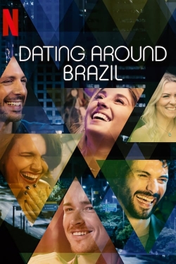 Watch Dating Around: Brazil Online Free and No Sign Up - 285 HDMovie