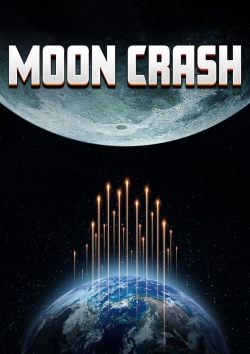 Watch Moon Crash Online Free and No Sign Up - 285 HDMovie