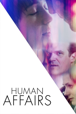 Watch Human Affairs Online Free and No Sign Up - 285 HDMovie