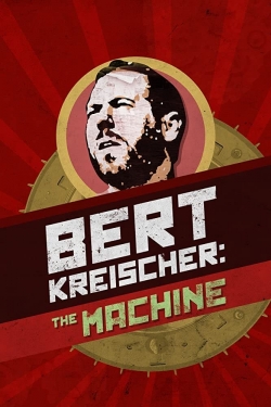 Watch Bert Kreischer: The Machine Online Free and No Sign Up - 285 HDMovie