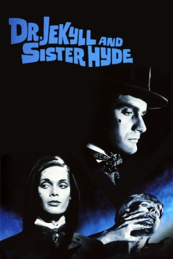 Watch Dr Jekyll & Sister Hyde Online Free and No Sign Up - 285 HDMovie