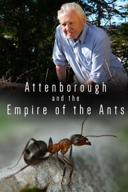 Watch Attenborough and the Empire of the Ants Online Free and No Sign Up - 285 HDMovie