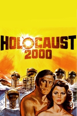 Watch Holocaust 2000 Online Free and No Sign Up - 285 HDMovie