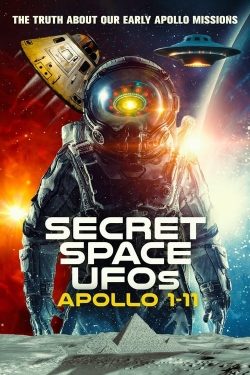 Watch Secret Space UFOs: Apollo 1-11 Online Free and No Sign Up - 285 HDMovie