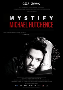 Watch Mystify: Michael Hutchence Online Free and No Sign Up - 285 HDMovie