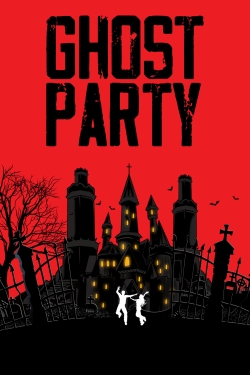 Watch Ghost Party Online Free and No Sign Up - 285 HDMovie