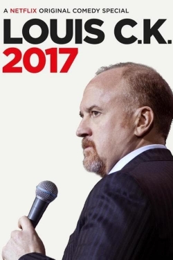 Watch Louis C.K.: 2017 Online Free and No Sign Up - 285 HDMovie