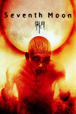 Watch Seventh Moon Online Free and No Sign Up - 285 HDMovie