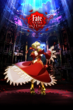 Watch Fate/Extra Last Encore Online Free and No Sign Up - 285 HDMovie