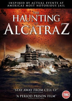 Watch The Haunting of Alcatraz Online Free and No Sign Up - 285 HDMovie