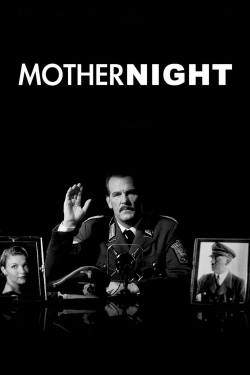 Watch Mother Night Online Free and No Sign Up - 285 HDMovie