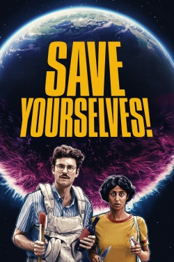 Watch Save Yourselves! Online Free and No Sign Up - 285 HDMovie