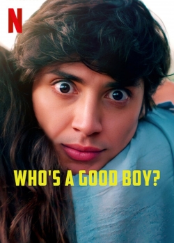 Watch Who's a Good Boy? Online Free and No Sign Up - 285 HDMovie