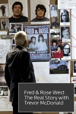 Watch Fred and Rose West: The Real Story Online Free and No Sign Up - 285 HDMovie