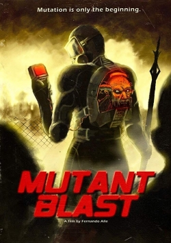 Watch Mutant Blast Online Free and No Sign Up - 285 HDMovie