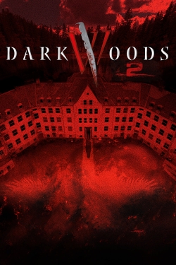 Watch Dark Woods II Online Free and No Sign Up - 285 HDMovie