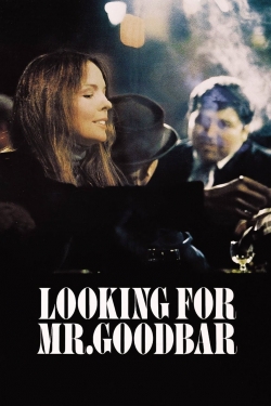 Watch Looking for Mr. Goodbar Online Free and No Sign Up - 285 HDMovie