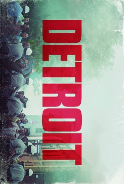 Watch Detroit Online Free and No Sign Up - 285 HDMovie