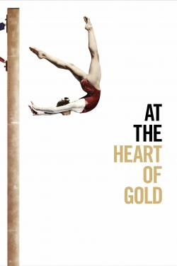 Watch At the Heart of Gold: Inside the USA Gymnastics Scandal Online Free and No Sign Up - 285 HDMovie