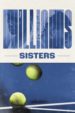 Watch Williams Sisters Online Free and No Sign Up - 285 HDMovie