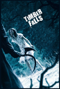 Watch Timber Falls Online Free and No Sign Up - 285 HDMovie