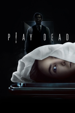 Watch Play Dead Online Free and No Sign Up - 285 HDMovie