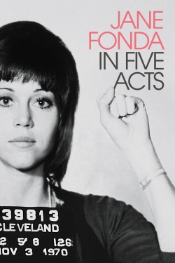 Watch Jane Fonda in Five Acts Online Free and No Sign Up - 285 HDMovie