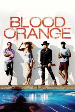 Watch Blood Orange Online Free and No Sign Up - 285 HDMovie