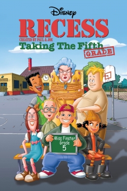 Watch Recess: Taking the Fifth Grade Online Free and No Sign Up - 285 HDMovie