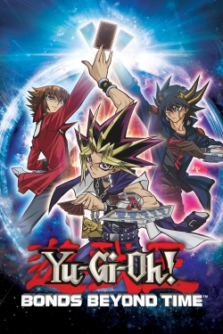 Watch Yu-Gi-Oh! 3D: Bonds Beyond Time Online Free and No Sign Up - 285 HDMovie