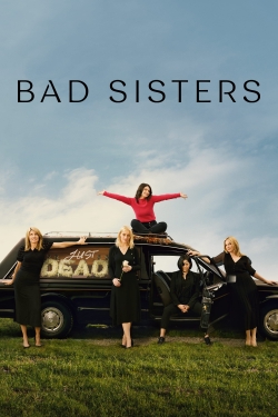 Watch Bad Sisters Online Free and No Sign Up - 285 HDMovie