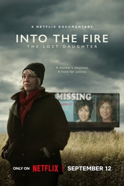 Watch Into the Fire: The Lost Daughter Online Free and No Sign Up - 285 HDMovie