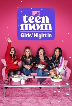 Watch Teen Mom: Girls' Night In Online Free and No Sign Up - 285 HDMovie