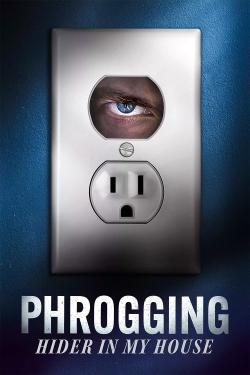 Watch Phrogging: Hider in My House Online Free and No Sign Up - 285 HDMovie