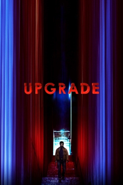 Watch Upgrade Online Free and No Sign Up - 285 HDMovie