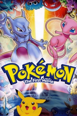 Watch Pokémon: The First Movie - Mewtwo Strikes Back Online Free and No Sign Up - 285 HDMovie