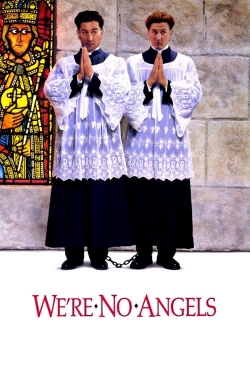 Watch We're No Angels Online Free and No Sign Up - 285 HDMovie