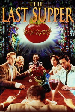 Watch The Last Supper Online Free and No Sign Up - 285 HDMovie