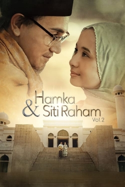 Watch Hamka & Siti Raham Vol. 2 Online Free and No Sign Up - 285 HDMovie