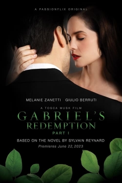 Watch Gabriel's Redemption: Part One Online Free and No Sign Up - 285 HDMovie