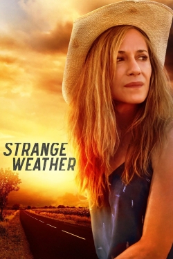 Watch Strange Weather Online Free and No Sign Up - 285 HDMovie