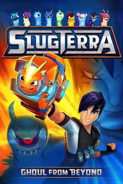 Watch Slugterra: Ghoul from Beyond Online Free and No Sign Up - 285 HDMovie